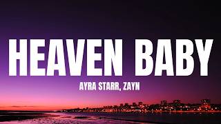 Ayra Starr - Heaven Baby (Lyrics) ft. ZAYN