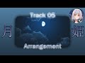 月姫 (Tsukihime) - Track 05 • Arrangement
