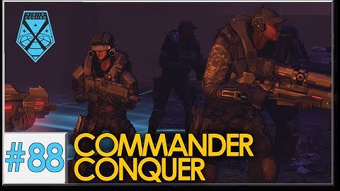 XCOM: War Within - Live and Impossible S2 #88: Commander Conquer