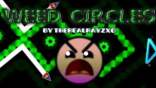 Geometry Dash - Weed Circles - by TheRealRayZXo (Level Request #193) screenshot 4