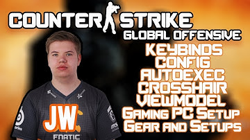 JW Counter Strike Global Offensive Settings, Keybinds & Setup 2020 Update