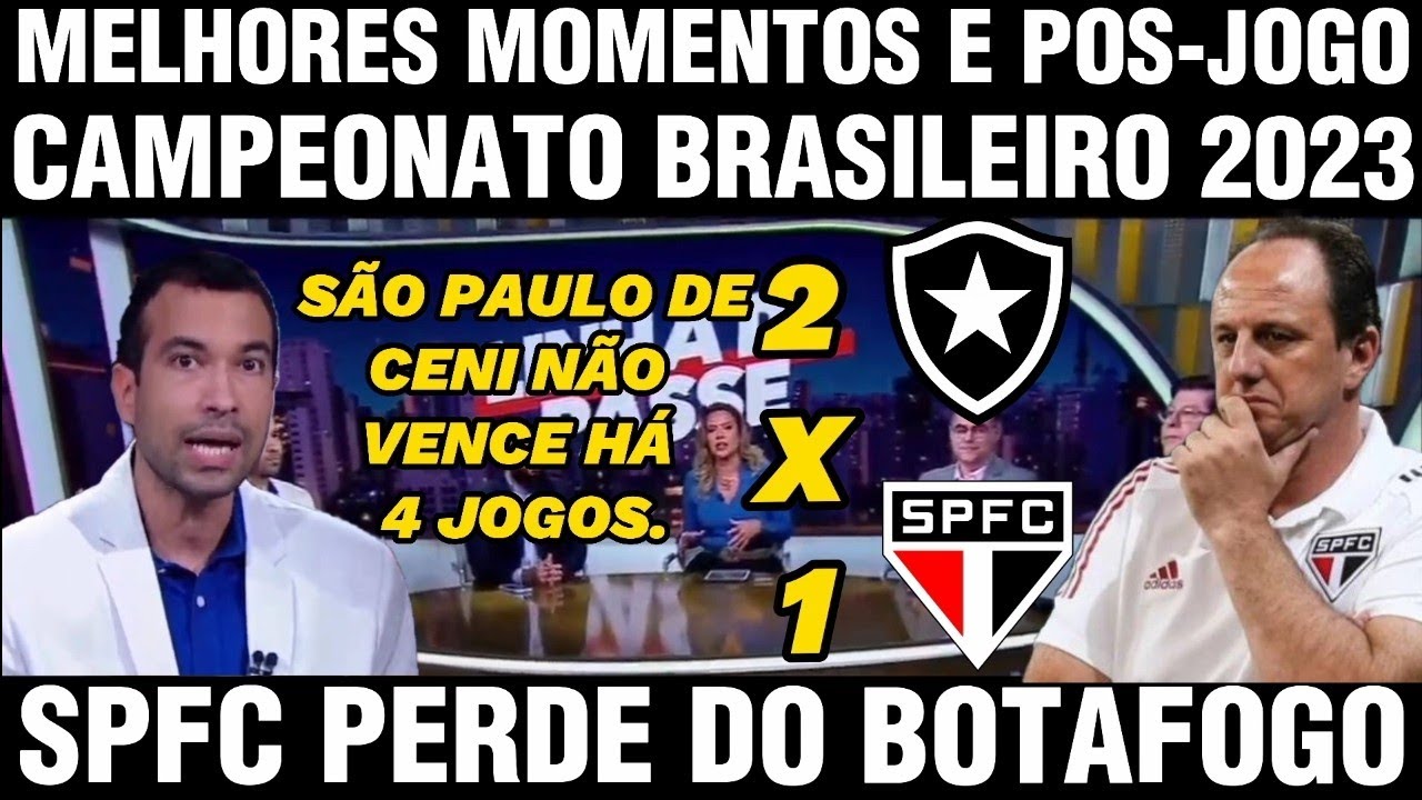 BOTAFOGO 2 X 1 SÃO PAULO MELHORES MOMENTOS E POS-JOGO | CAMPEONATO ...