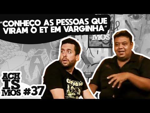 A VERDADE SOBRE O ET DE VARGINHA E OVNIs - ACHISMOS PODCAST