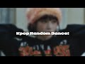 Kpop random dance popular  new