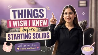 I Wish I Knew This Before Starting Solids (Complete Guide)