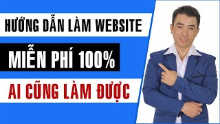 Hướng dẫn thiết kế website WordPress miễn phí 100% hosting và tên miền | Ai cũng làm được MỚI 2024