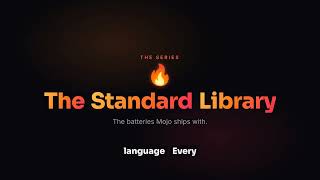 Mojo 🔥 Standard Library Tour : Everything Mojo Ships With (Batteries Included)