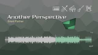 Another Perspective • Silent Partner | Free No Copyright Music