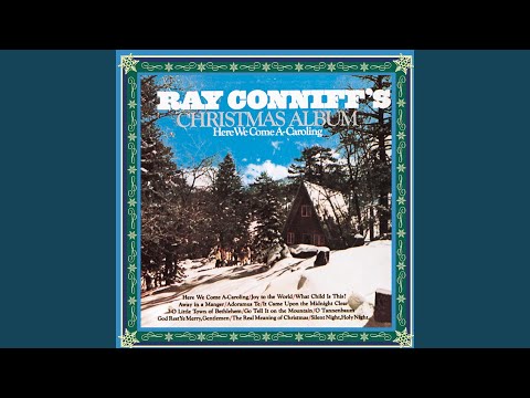 Ray Conniff - Here We Come A-Caroling (We Wish You a Merry Christmas)