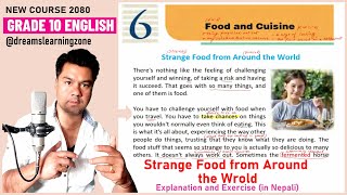 Grade 10 English Unit 6 Reading I- Strange Food Around the World- Explanation and Exercises