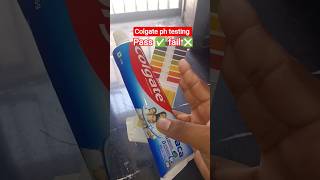 colgate ph testing ❎✅😱#ph level value