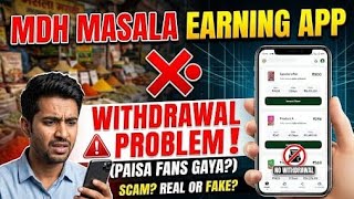 MDH Masala Earning App Withdrawal Problem || Is MDH Masala App Real or Fake? || MDH Masala App To... screenshot 1