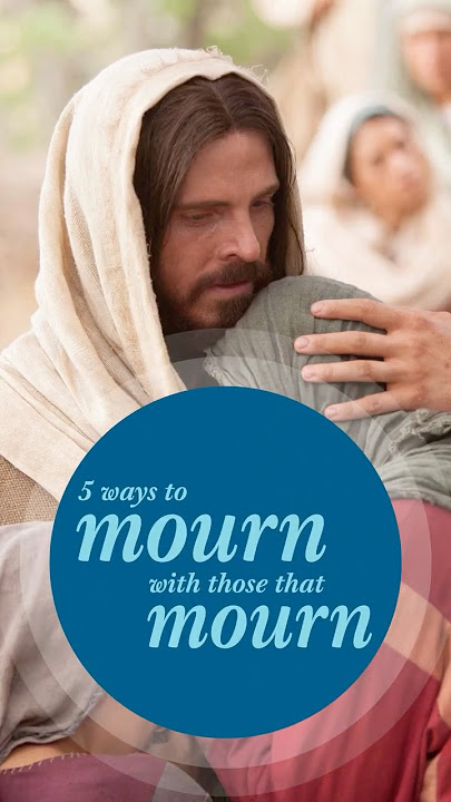 Mourn with Those that Mourn