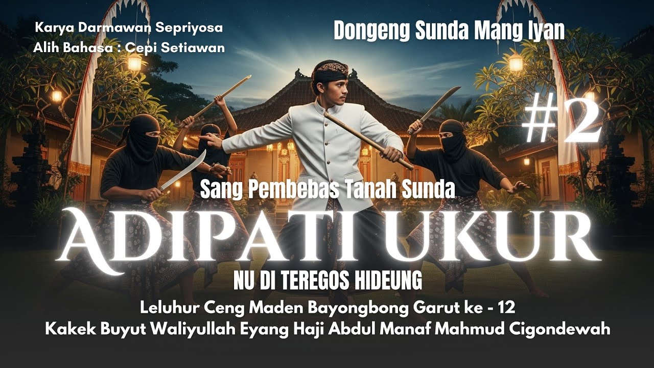 ADIPATI UKUR #2 | NU DITEREGOS HIDEUNG | Dongeng Wengi Mepende Nu Hese Sare
