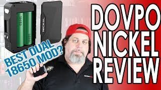 Dovpo Nickel Review - Best Dual 18650 Mod? ✌️🚭 Dovpo Nickel Review - Best Dual 18650 Mod? ✌️🚭