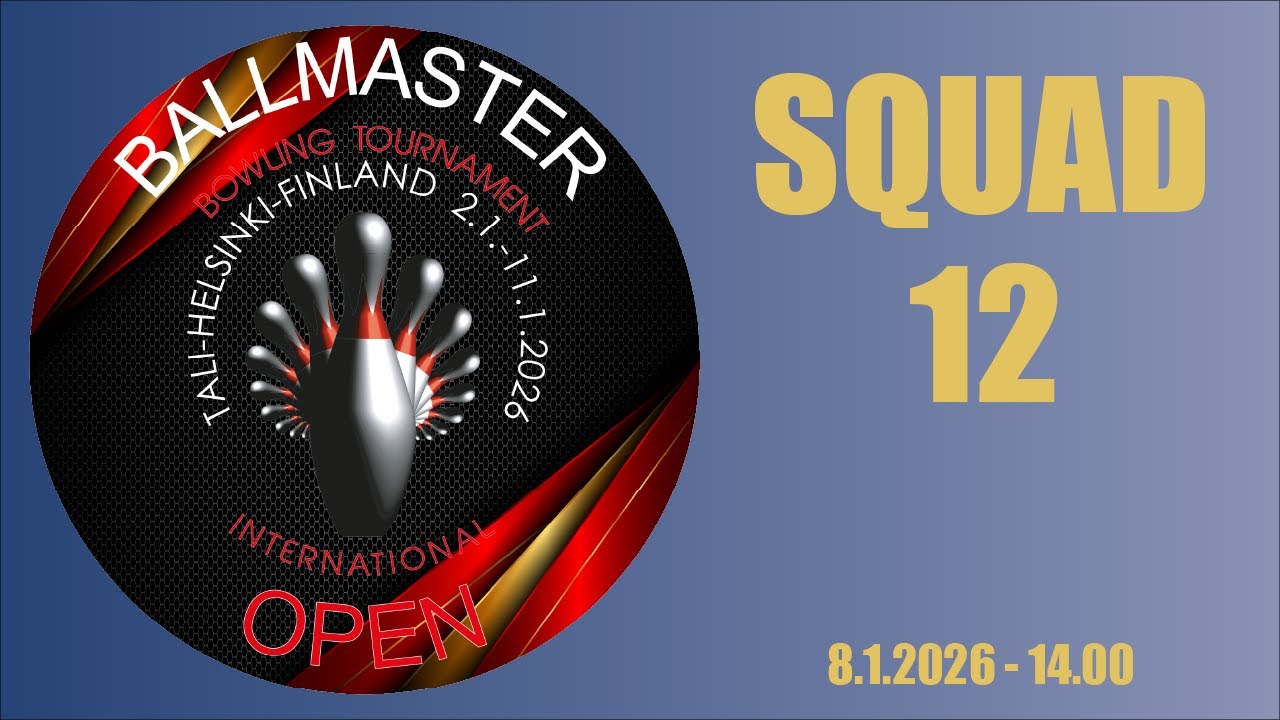 Brunswick Ballmaster Open 2026 - Squad 12