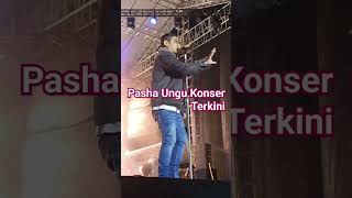 Pasha Ungu Konser Terkini