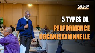 5 types de performance organisationnelle !
