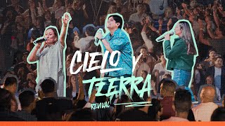 Cielo Y Tierra Revival Video Oficial