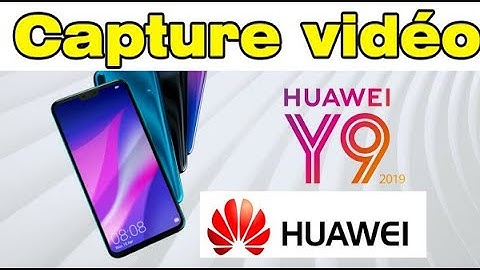 Huawei Y9 2019: How to record the screen ?