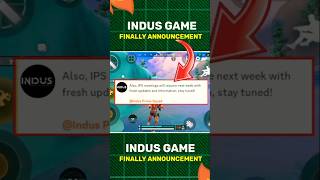Finally Indus Ka Announcement Aya Gaya 🔥🥳 #Indusgame #update #ytshorts