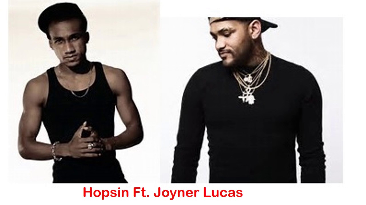 Hopsin & Joyner Lucas Collab 2017 YouTube