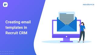 How to create email templates in Recruit CRM