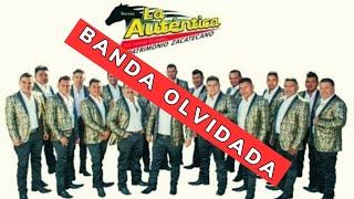 Una GRANDE en el OLVIDO banda AUTÉNTICA