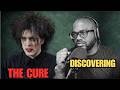 Don't Ask Me To Listen To THE CURE Unless You Want This Reaction!! (First Listen)