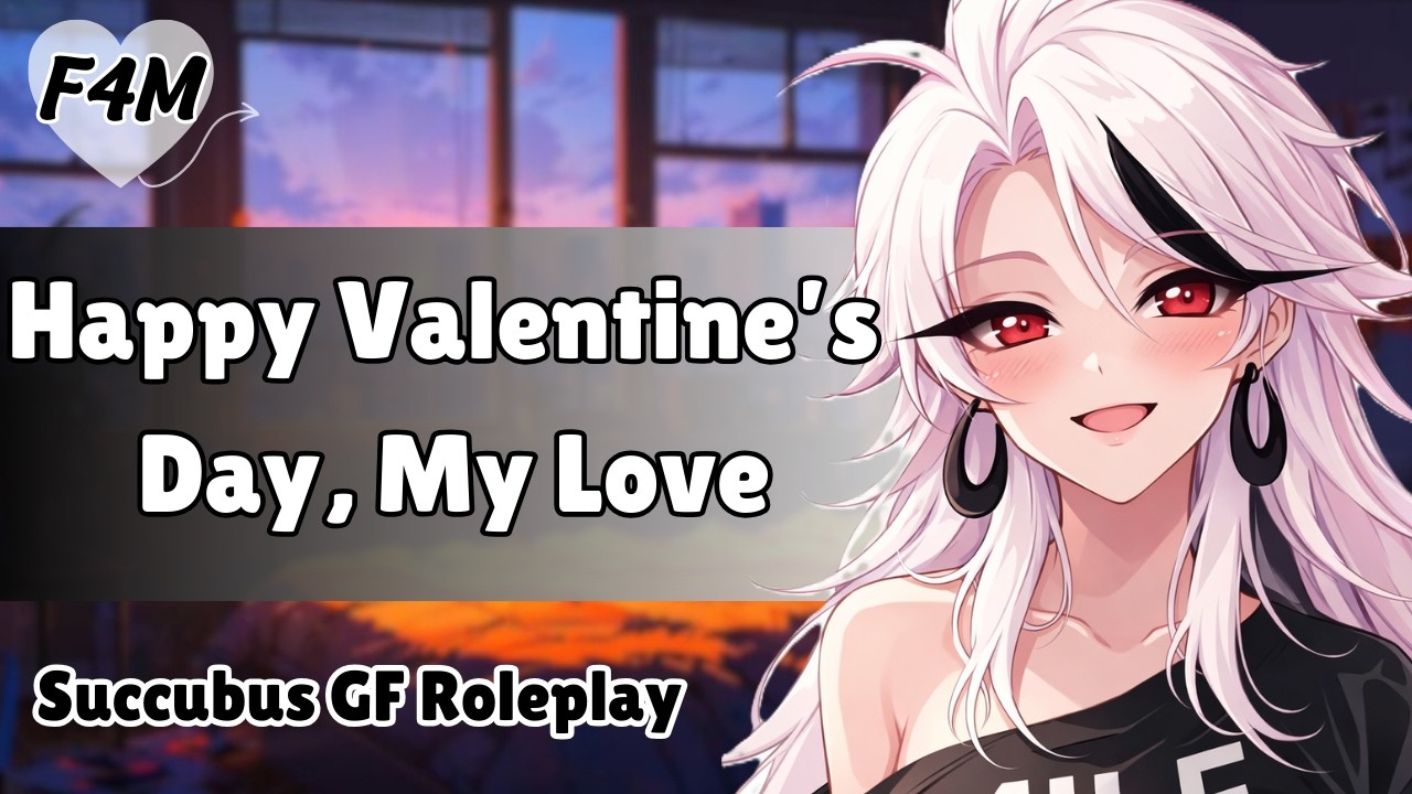 Possessive Succubus Spends The Day With You💝[F4M][Soft Dom][Valentine's Day][Cuddles]ASMR Roleplay