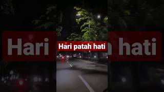 Hari Patah hati 💔 #viraltiktok #shorts #serena  #storywa #story