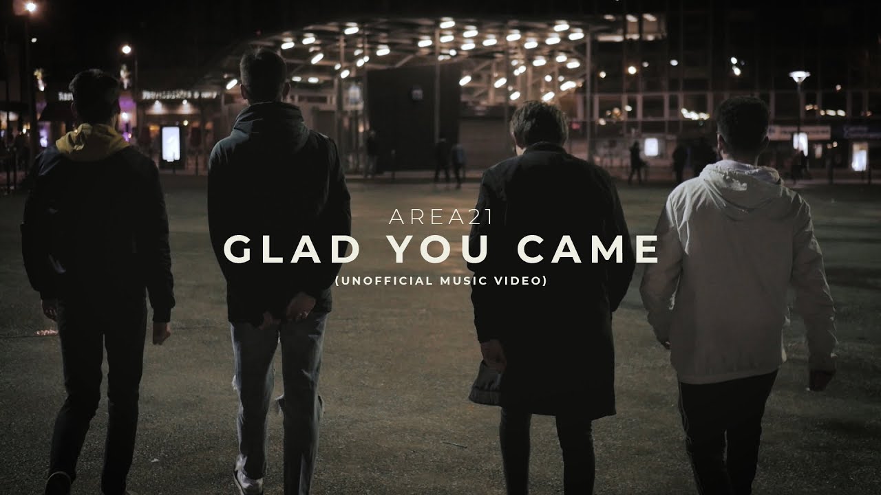 Glad You Came Area 21 Lyrics