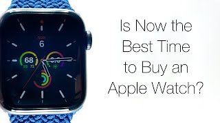 Is 2020 the Best Year to Buy an Apple Watch? by Geek Home Living 258 views 3 years ago 3 minutes, 22 seconds