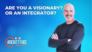 Company Leadership: Are you a Visionary or an Integrator?