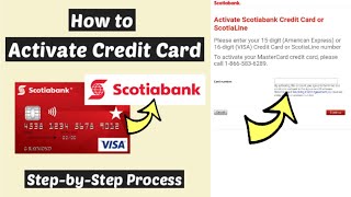 Activate Scotiabank Credit Card Online | Scotia Credit Card Activation | Register Scotia dc/cc Card