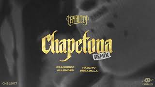 Loyaltty - Chapetona (Francisco Allendes & Pablito Pesadilla Remix)