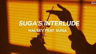 Halsey FEAT. (BTS) Suga - SUGA'S INTERLUDE (Translation | Subtitled)