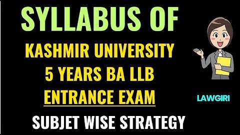 Kashmir University BA LLB Entrance Exam 2026, Syllabus, books, Pattern, Preparation Strategy LawGiri