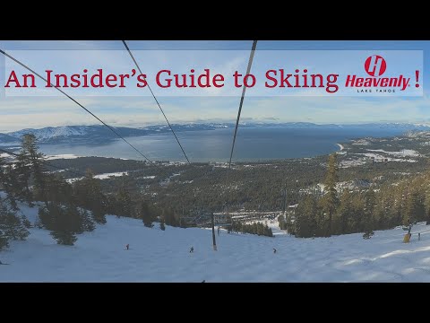 An Insider's Guide to Ski Resorts: Heavenly (ep. 27, part a-Background & Lower California Side)