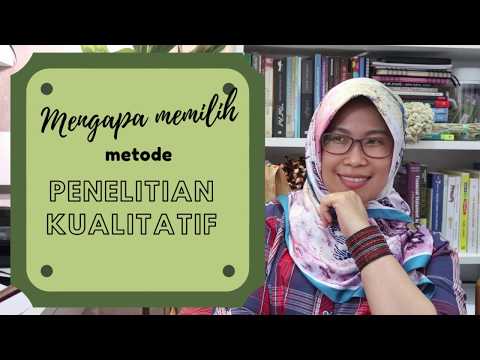 Apa Itu Metode Penelitian Kualitatif? | Mengapa Memilih Metode Penelitian Kualitatif? ✏