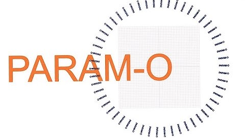 PARAM-O in 10 Minutes