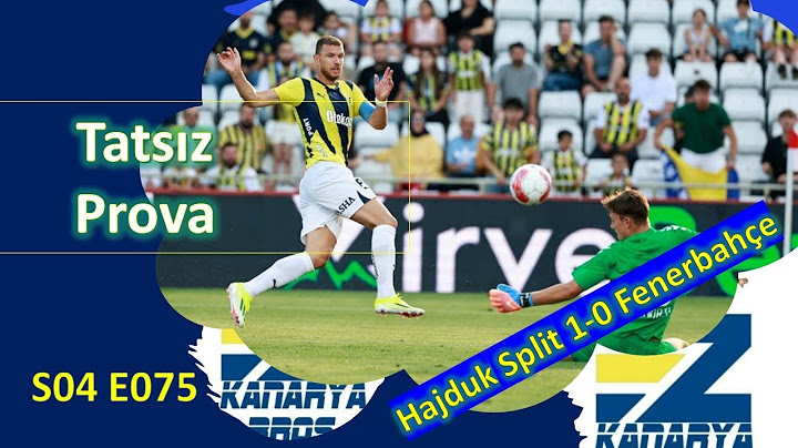 Fenerbahçe 0-1 Hajduk Split: Hazırlık Maçı