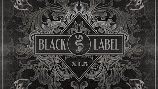 Black Label XL 5 - Mix by Midnight Tyrannosaurus