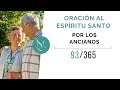 Oración al Espíritu Santo por los ancianos