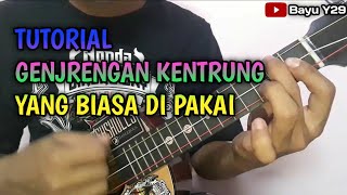 TUTORIAL GENJRENG KENTRUNG SENAR 3 - Mudah Dipahami - Bayu Y29