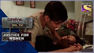 Crime Patrol | भ्रम जाल | Justice For Women