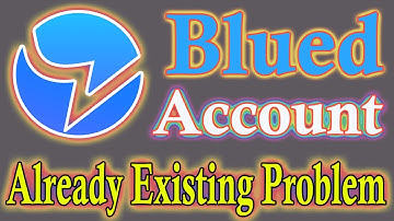 Blued account already existing problem Solution || Blued Account all problem solution #Pintu_Kumar