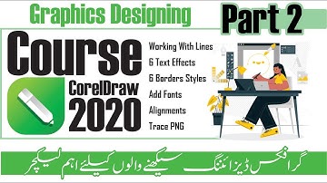 Graphics Designing Course CorelDraw  2020 Part 2 | Free Online Graphic Design Courses