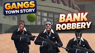 Gangs Town Story Bank Robbery Mission  | Most Dangerous Heist Ever screenshot 5