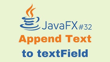 JavaFX and Scene Builder Course - IntelliJ #32: AppendText